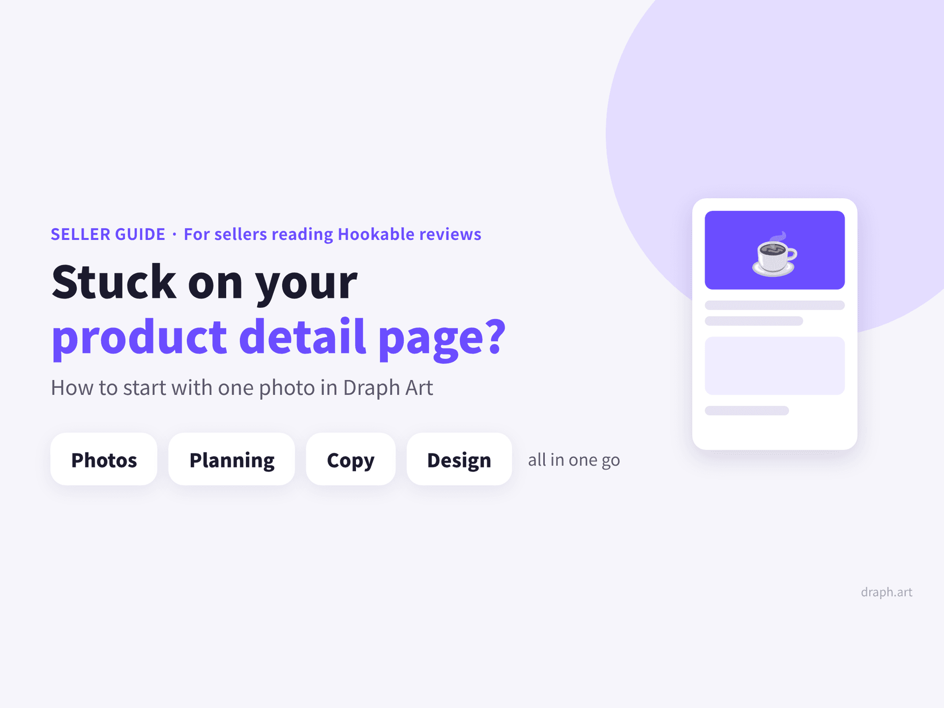 Stuck on Your Product Detail Page? How to Use Draph Art If You’re Reading Hookable Reviews